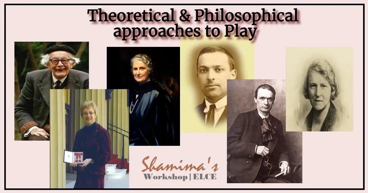 theories and philosophical approaches which influence play